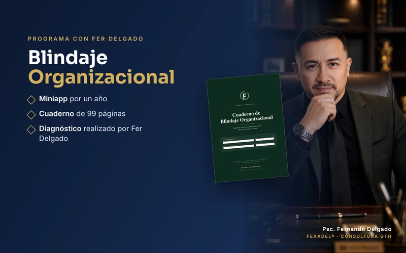 Programa Blindaje Organizacional con Fer Delgado: miniapp, Cuaderno y diagnóstico